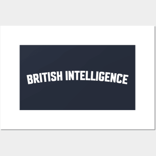 BRITISH INTELLIGENCE Posters and Art